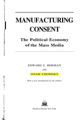 Cover of Manufacturing Consent by Noam Chomsky, Edward S. Herman