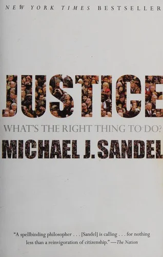 Cover of Justice: What's the Right Thing to Do? by Michael J. Sandel