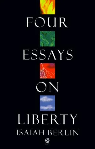 Cover of Two Concepts of Liberty / Four Essays on Liberty by Isaiah Berlin