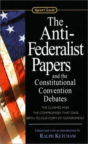 Cover of The Anti-Federalist Papers by Various Authors